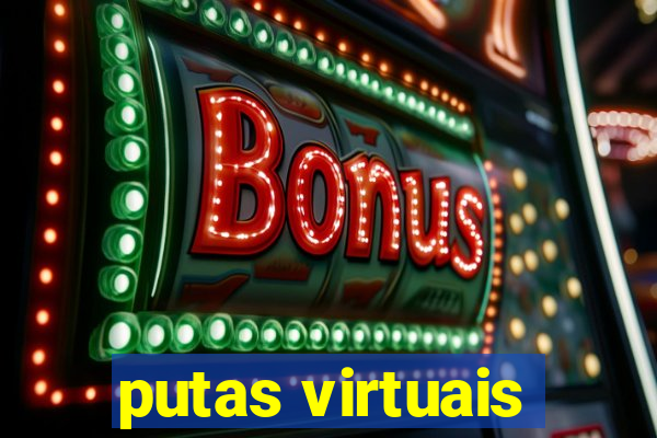 putas virtuais